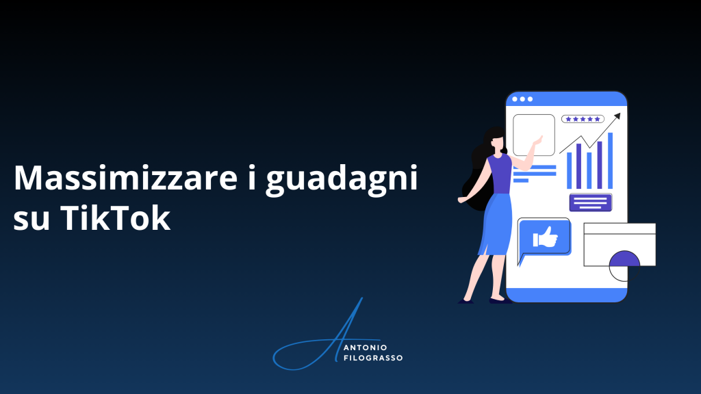 Massimizzare i guadagni
su TikTok